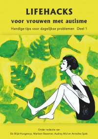 Lifehacks voor vrouwen met autisme - deel 1