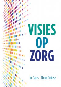 Visies op zorg