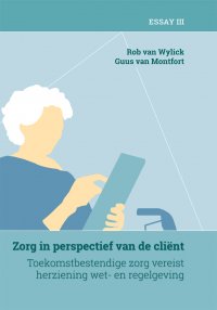 Zorg in perspectief van de cliënt (Essay III)